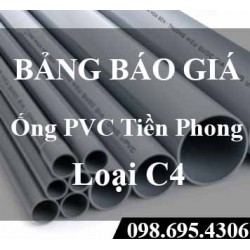 Báo giá ống PVC Tiền Phong C4 2019