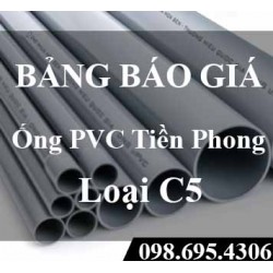 Báo giá ống PVC Tiền Phong C5 2019